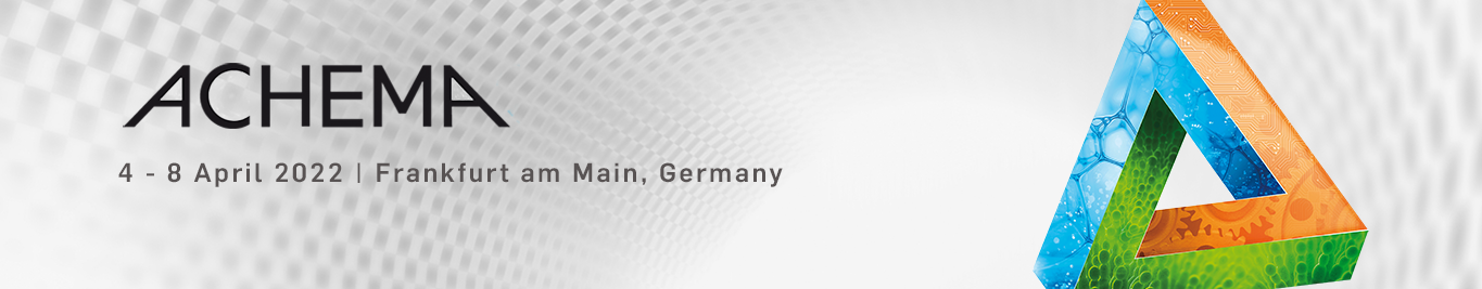ACHEMA vom 4. - 8. April 2022 Frankfurt am Main --> verschoben auf 22.08. - 26.08.2022